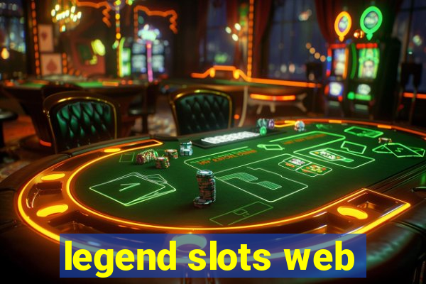 legend slots web